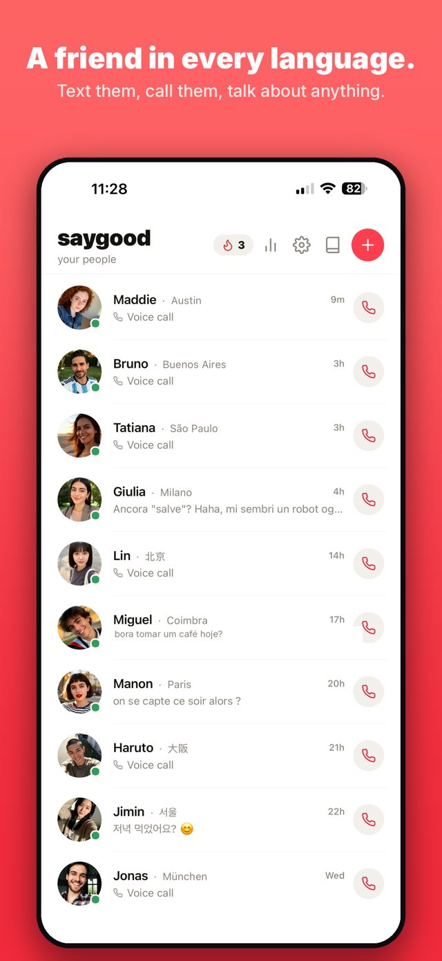 A friend in every language — they text, voice-note, and call you